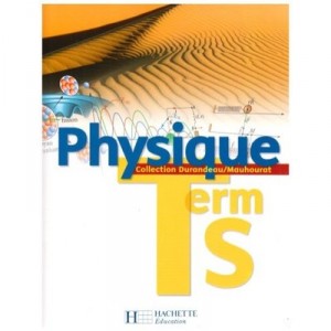 Physique , Terminale S , Livre De L'eleve - Jean-pierre Durandeau