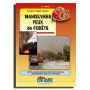 Formation Sapeur-pompier , Manoeuvres Feux De Forets (2e Edition) - Collectif