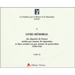 Livre Memorial Deportes France 40-45 T.1 A 4 - Fmd
