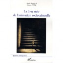 Livre Noir De L'animation Sociale - Marion Peyre