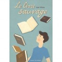 Livre Sauvage - Juan Villoro