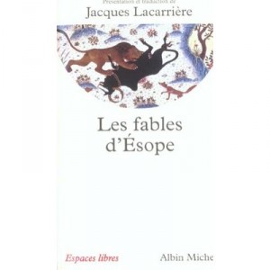 Les Fables D'esope - Jacques Lacarriere