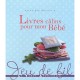 Livres Calins Pour Mon Bebe - Veronique Boutoille
