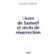 Livres De Samuel Et Recits De Resurrection - Philippe Lefebvre