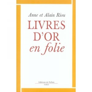 Guestbook Madness - Anne Riou, Alain Riou