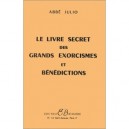 Livre Secret Des Grands Exorcismes Et Benedictions - Julio