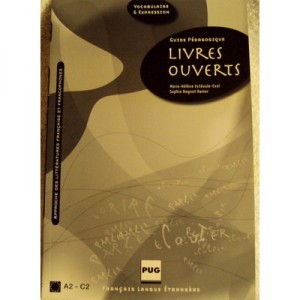Livres Ouverts , Guide Pedagogique - Regnat-esteoule