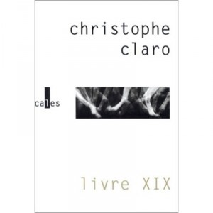 Livre Xix - Christophe Claro