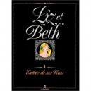 Liz Et Beth T.1 , Entree De Ses Vices - Daniele Levis