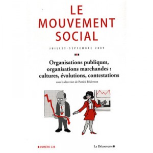 Revue Le Mouvement Social T.228, Les Organisations - Revue Le Mouvement Social