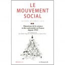 Revue Le Mouvement Social T.233, Mutations De La Science Et Des Universites En France Depuis 1945 - Revue Le Mouvement Social
