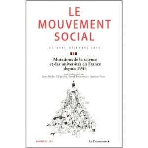 Revue Le Mouvement Social T.233, Mutations De La Science Et Des Universites En France Depuis 1945 - Revue Le Mouvement Social