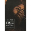 L'oasis Cache - Ibrahim Al-koni