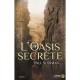 L'oasis Secrete - Paul Sussman