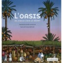 L'oasis, Un Jardin Dans Le Desert - Viviane Bettaieb