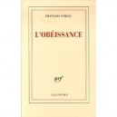 L'obeissance - Francois Sureau