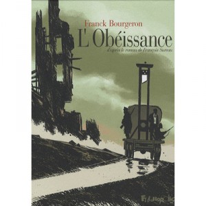 L'obeissance - Franck Bourgeron