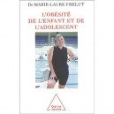 L'obesite De L'enfant Et De L'adolescent - Marie-laure Frelut