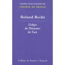 L'objet De L'histoire De L'art - Roland Recht