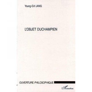 L'objet Duchampien - Young-girl Jang