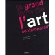 Le Grand Livre De L'art Contemporain - David Hodge , Charlotte Bonham-carter