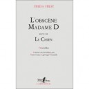 L'obscene Madame D , Le Chien - Hilst Hilda