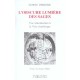 L'obscure Lumiere Des Sages , Une Introduction A La Voie Esoterique - Sophie Perenne