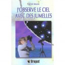 L'observation Du Ciel Aux Jumelles - Moore