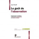 Le Gout De L'observation - Jean Peneff