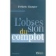 L'obsession Du Complot - Frederic Charpier