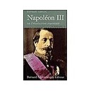 Napoleon Iii Ou L'obstination Couronnee - Raphael Lahlou
