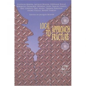 Local Approach To Fracture - Collectif