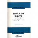 Le Locataire Endette , La Construction D'une Categorie Sociale - Nathalie Guimard