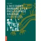 L'occident Barbare Et La Philosophie Sauvage - Eric Navet