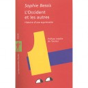 L'occident Et Les Autres - Sophie Bessis