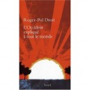 L'occident Explique A Tout Le Monde - Roger-pol Droit