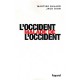 L'occident Malade De L'occident - Martine Bulard