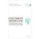 L'occident Mondialise - Gilles Lipovetsky , Herve Juvin