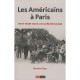Les Americains A Paris , Vie Et Mort Sous L'occupation Nazie - Charles Glass