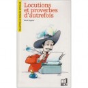 Locutions Et Proverbes D'autrefois - Rene Lagane