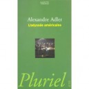 L'odyssee Americaine - Alexandre Adler