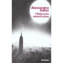 L'odyssee Americaine - Alexandre Adler