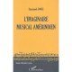 L'imaginaire Musical Amerindien - Emmanuel Gorge