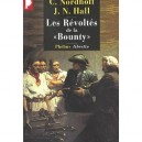 L'odyssee De La Bounty T.1 , Les Revoltes De La Bounty - Charles Nordhoff , James Norman Hall