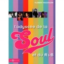 L'odyssee De La Soul Et Du Rb - Florent Mazzoleni