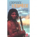 L'odyssee De L'espece - Yves Coppens , Nicolas Buchet , Philippe Dagneaux