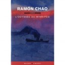 L'odyssee Du Winnipeg - Ramon Chao