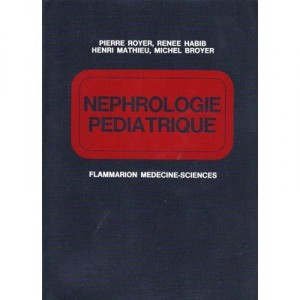 Nephrologie Pediatrique - Pierre Royer