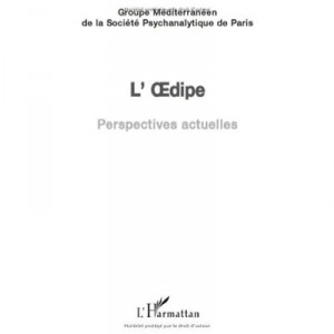 L'oedipe , Perspectives Actuelles - Groupe Mediterraneen
