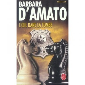 L'oeil Dans La Tombe - Barbara D' Amato